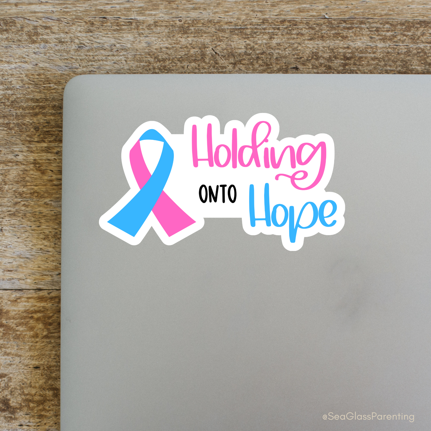 I am holding onto hope with PAIL awareness ribbon—Pregnancy after Loss Mantras and Affirmations (vinyl sticker)