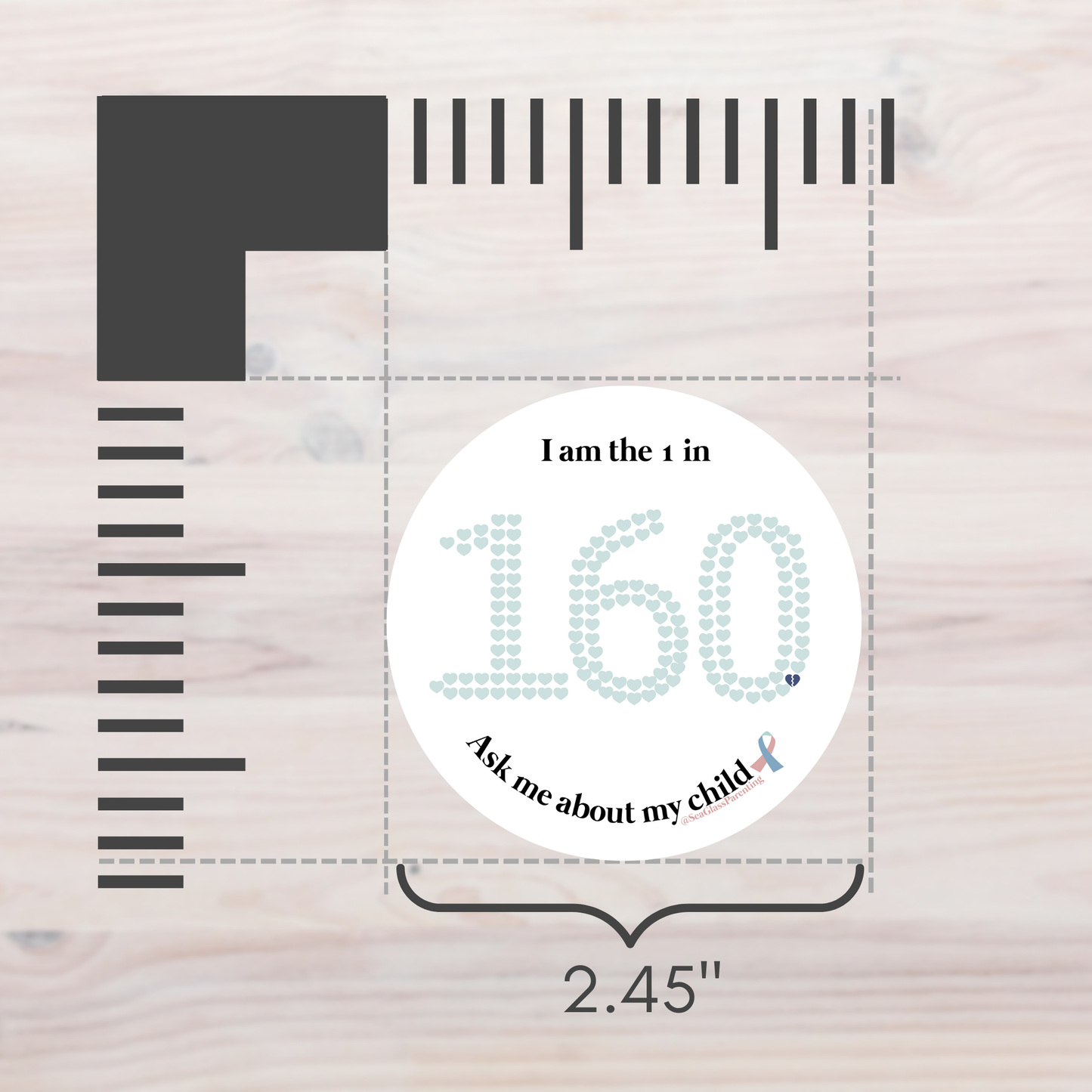 I am the 1 in 160. Ask me about my child—Stillbirth Awareness (vinyl sticker)