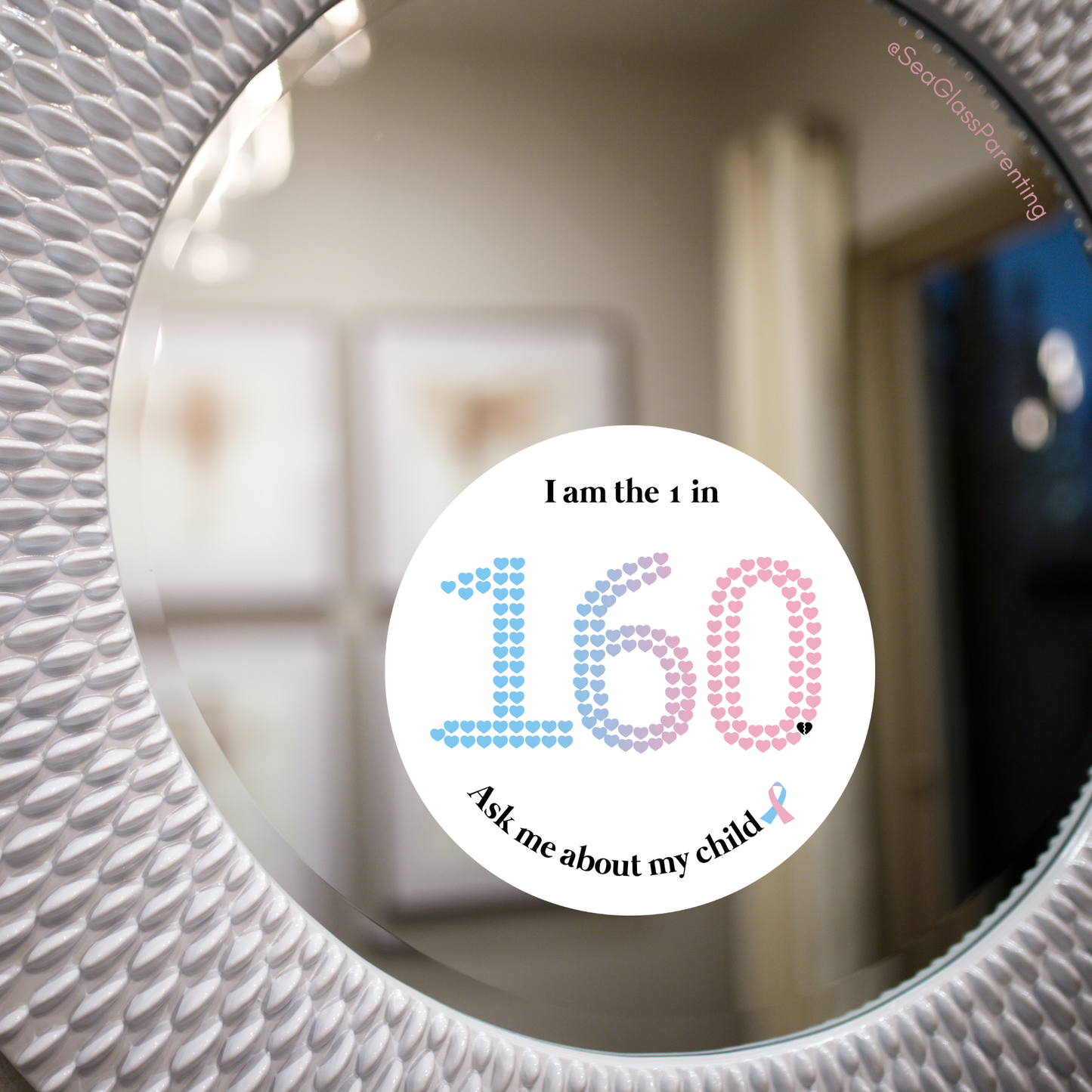 I am the 1 in 160. Ask me about my child—Stillbirth Awareness (vinyl sticker)