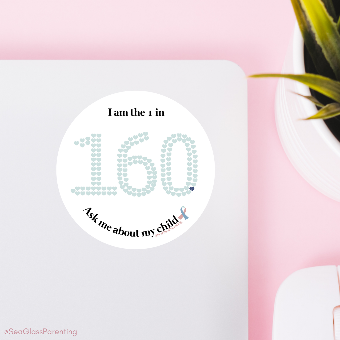 I am the 1 in 160. Ask me about my child—Stillbirth Awareness (vinyl sticker)