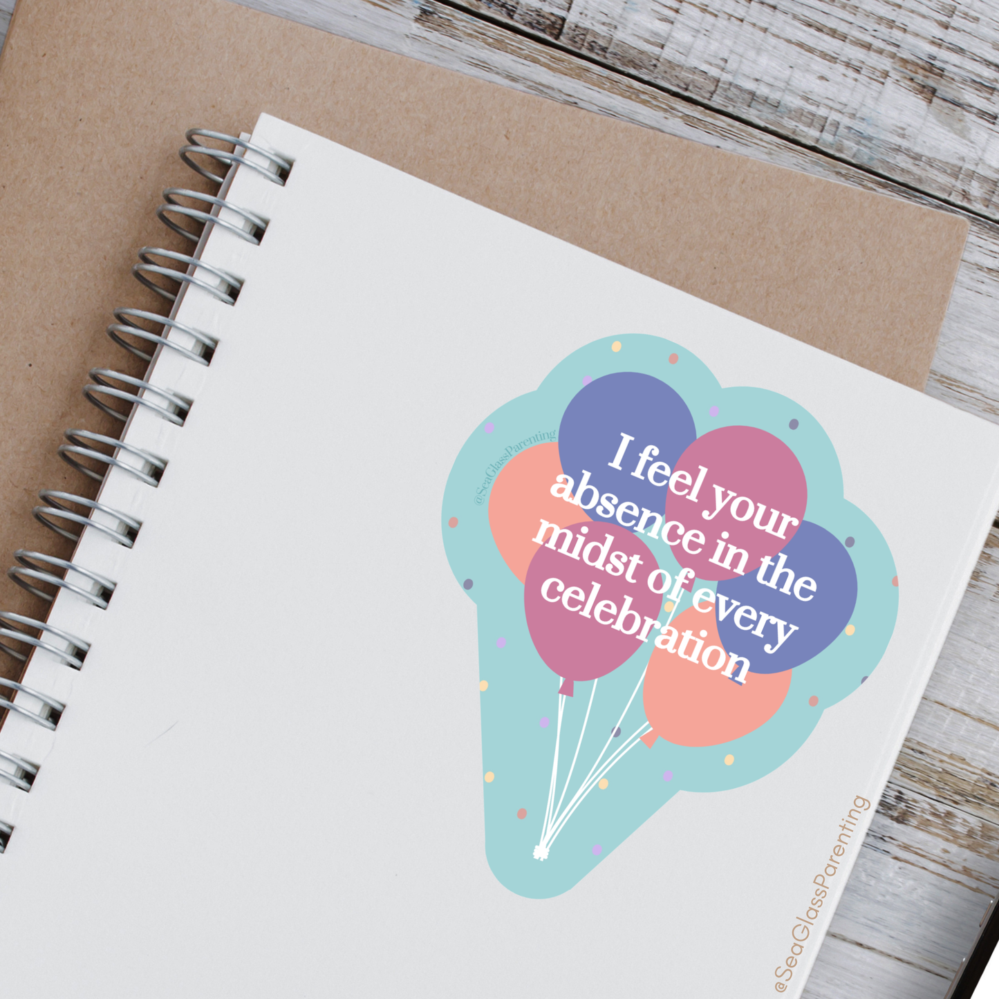 I feel your absence in the midst of every celebration—Baby Loss Awareness & Remembrance (vinyl sticker)