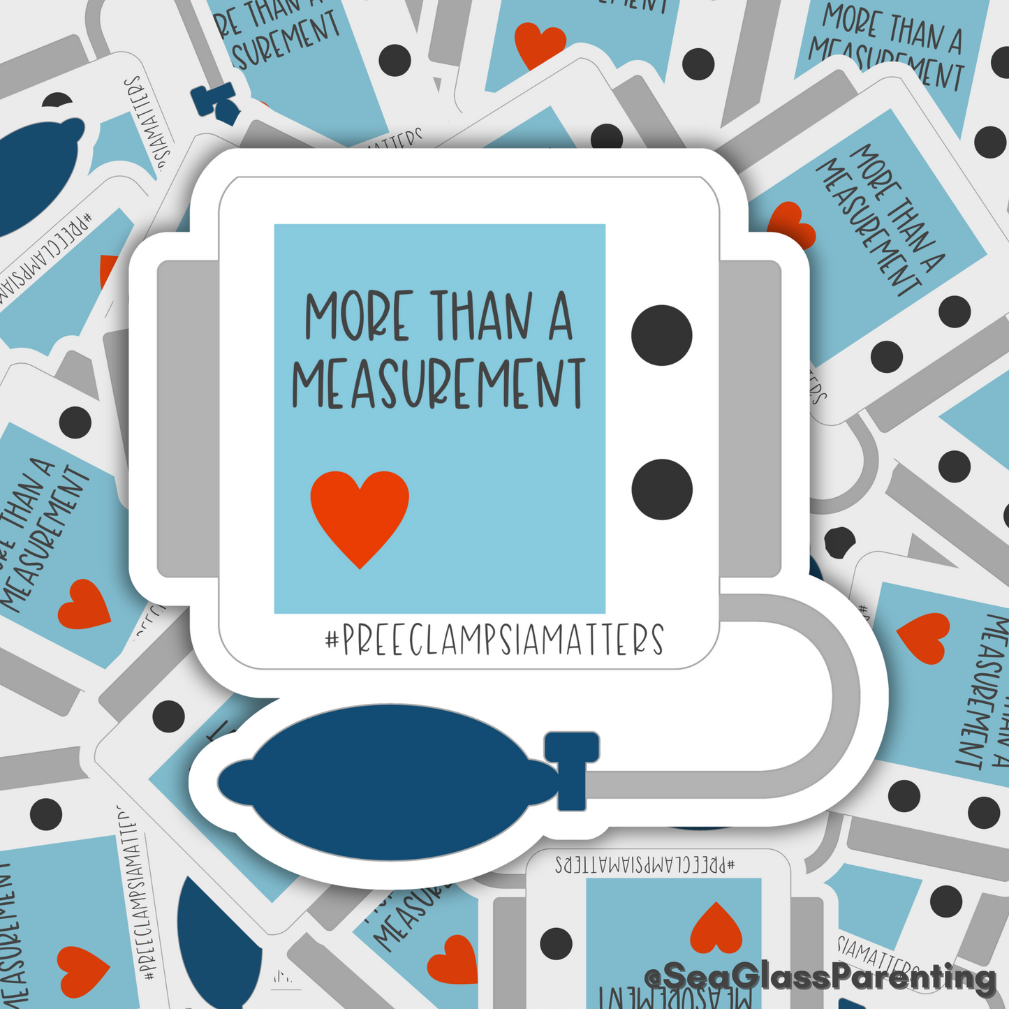 More than a measurement; #PreeclampsiaMatters—Pregnancy Loss Awareness & Prevention (vinyl sticker)