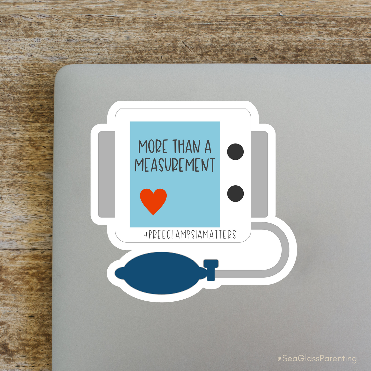 More than a measurement; #PreeclampsiaMatters—Pregnancy Loss Awareness & Prevention (vinyl sticker)