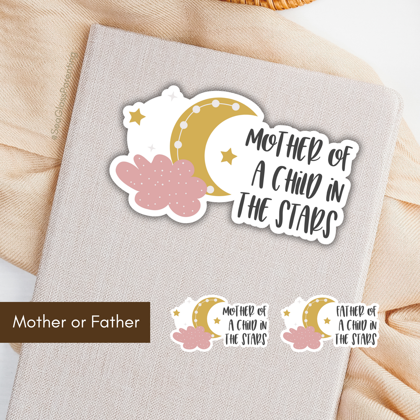 Mother/Father of a child in the stars—Bereaved Parenting (vinyl sticker)