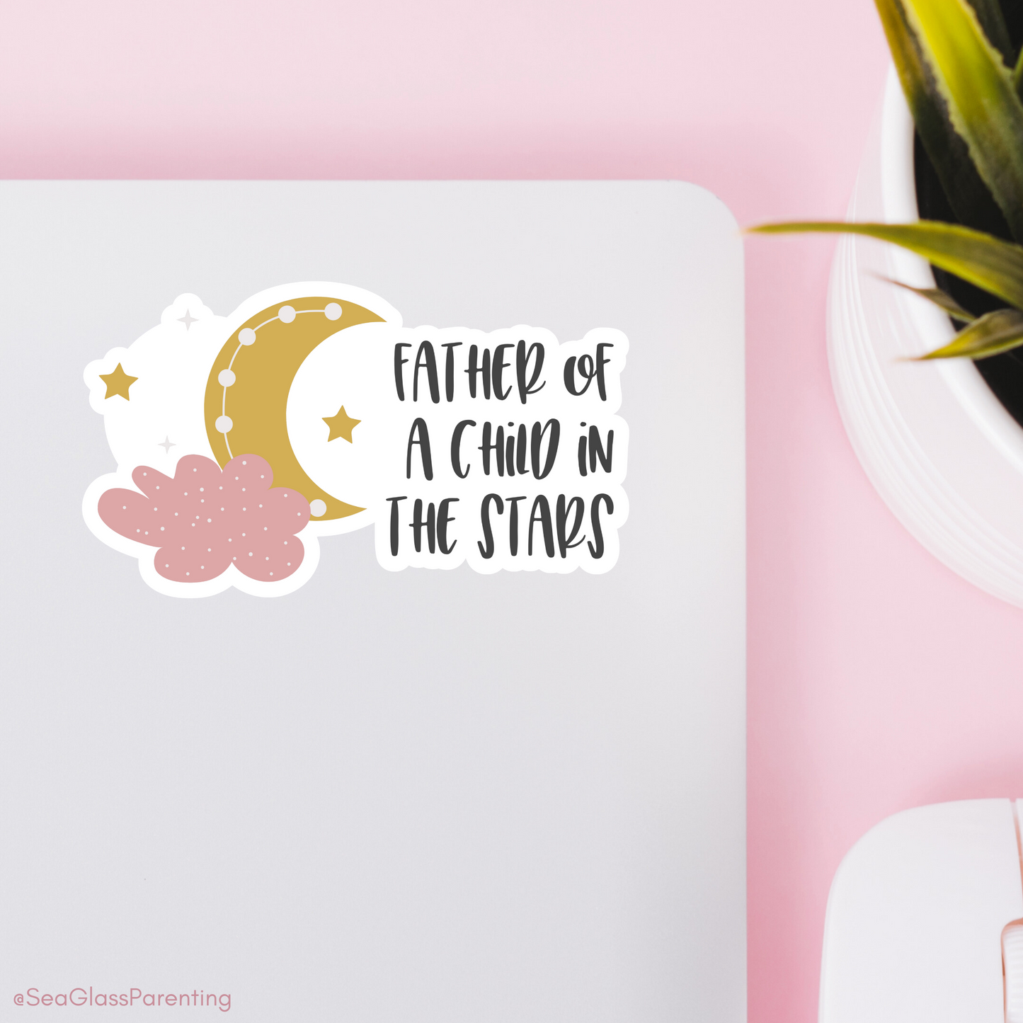 Mother/Father of a child in the stars—Bereaved Parenting (vinyl sticker)