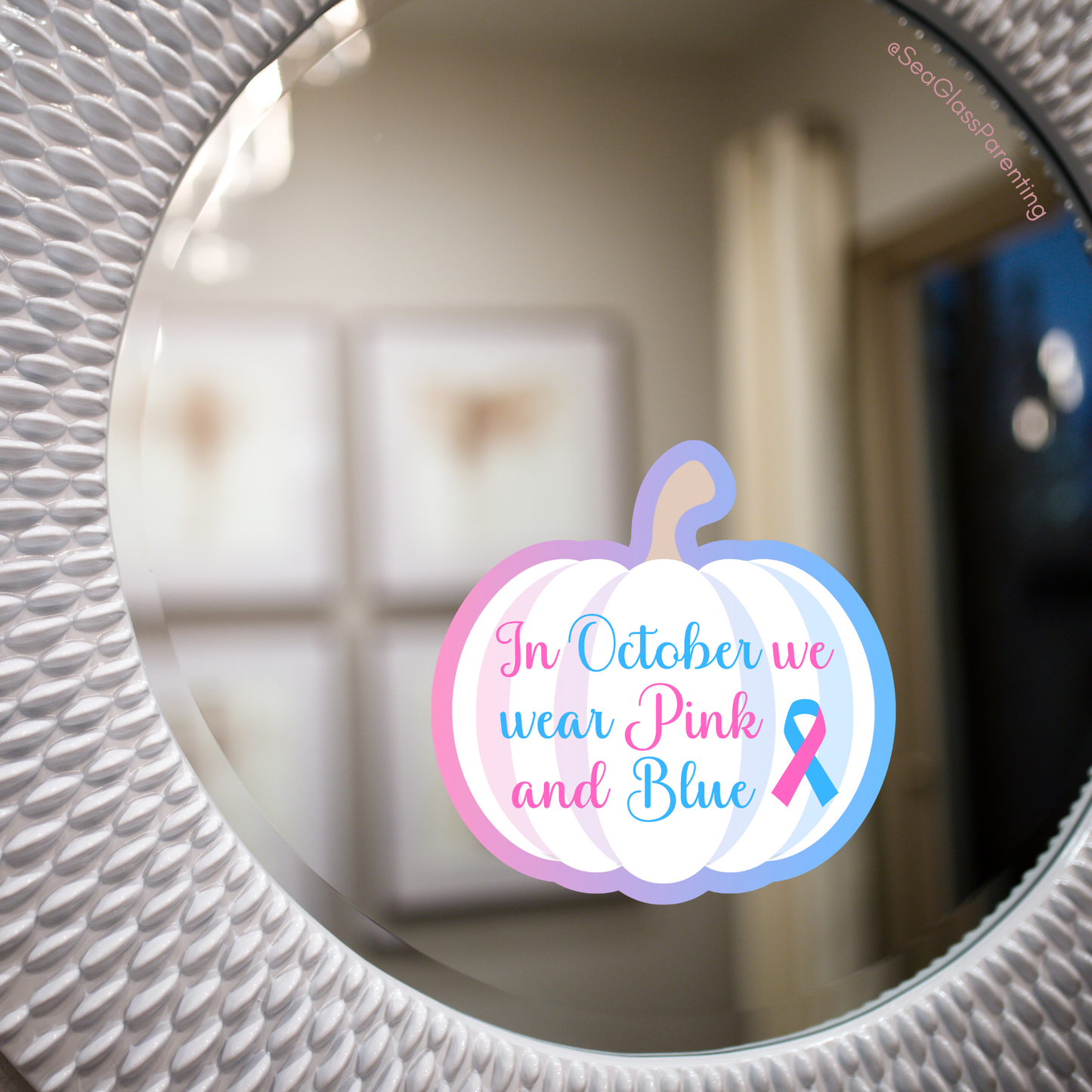 White Pumpkin In October we wear Pink and Blue—Baby Loss Awareness (vinyl sticker)