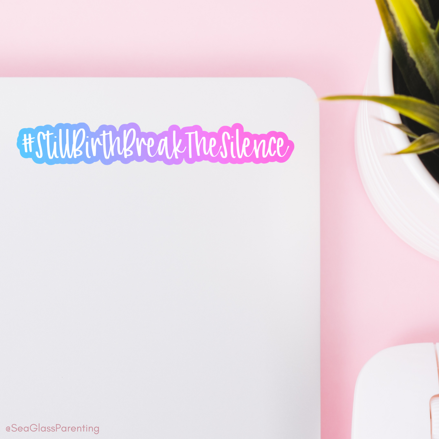 Stillbirth Break The Silence Word Art—Baby Loss Awareness and Remembrance (vinyl sticker)