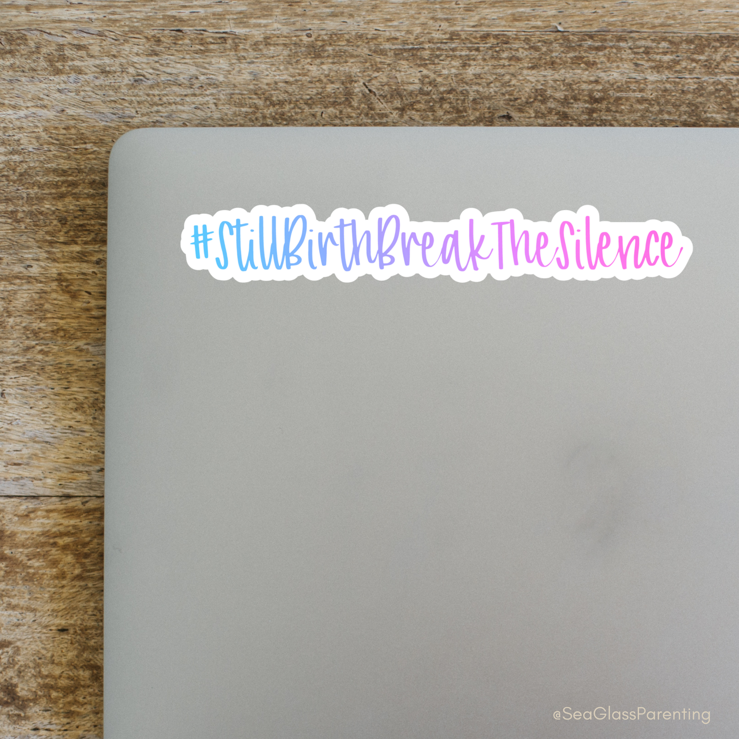 Stillbirth Break The Silence Word Art—Baby Loss Awareness and Remembrance (vinyl sticker)