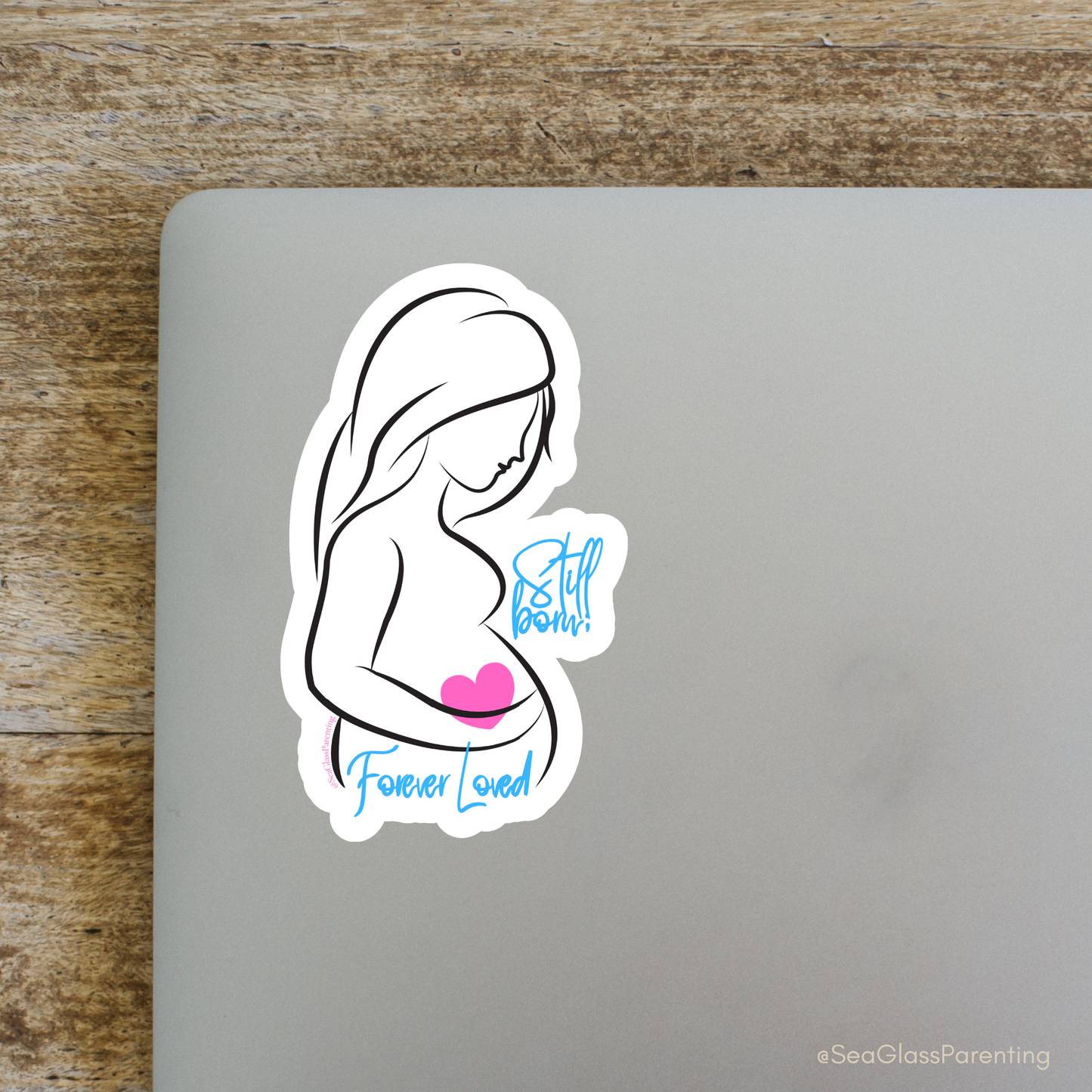 Stillborn; Forever Loved Word Art w/Mama's Pregnant Belly—Baby Loss Remembrance pink blue (vinyl sticker)