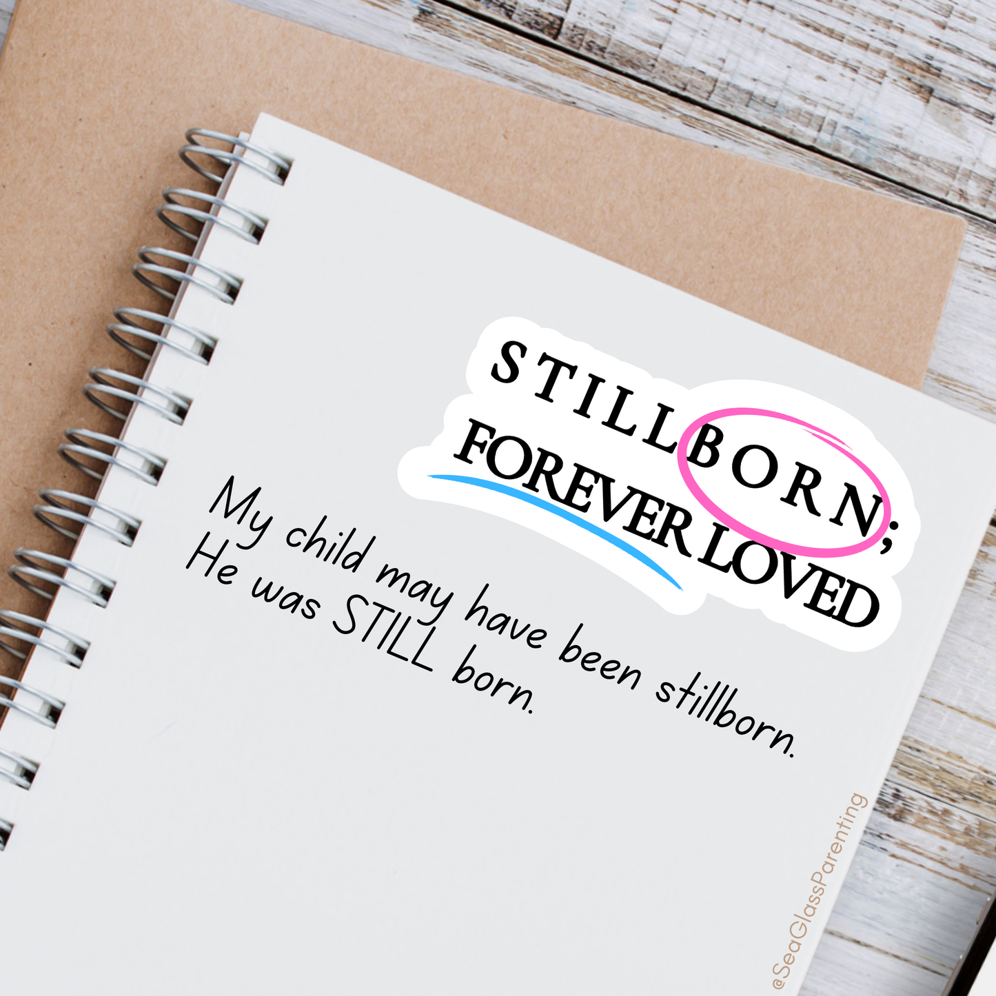 Stillborn; Forever Loved Word Art—Baby Loss Awareness & Remembrance pink blue (vinyl sticker)