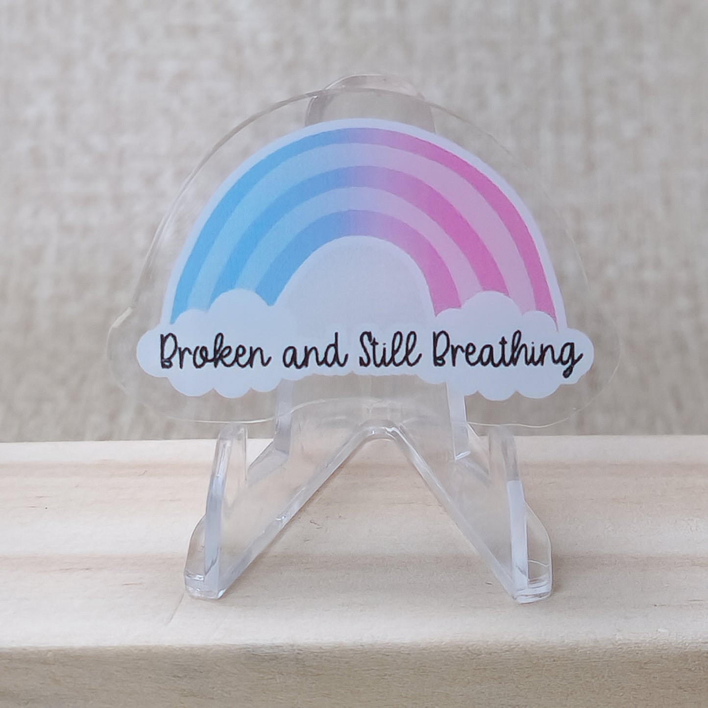 Broken and still breathing—Life metaphor (acrylic pin)