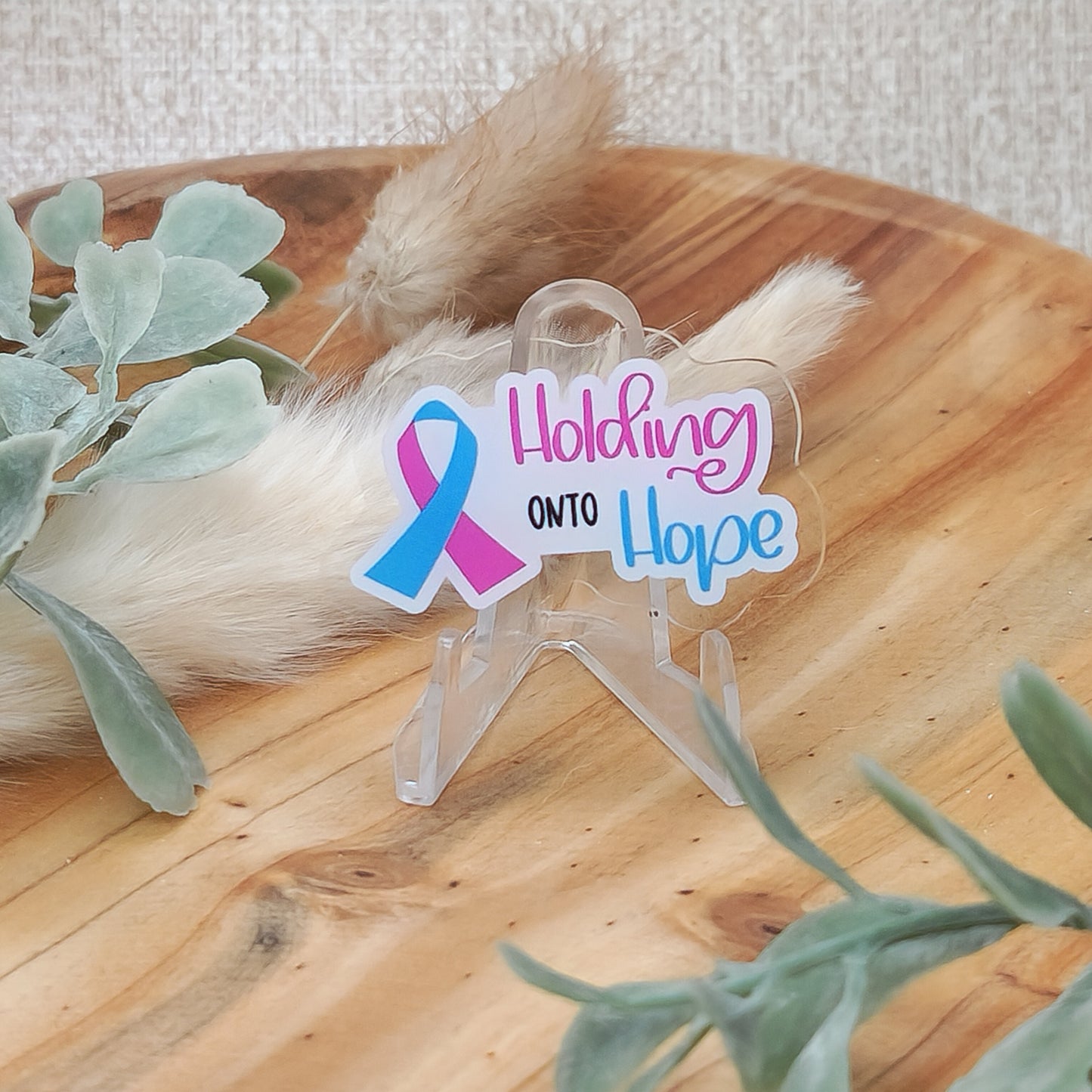 I am Holding onto Hope with PAIL Awareness Ribbon—Pregnancy after Loss (acrylic pin)