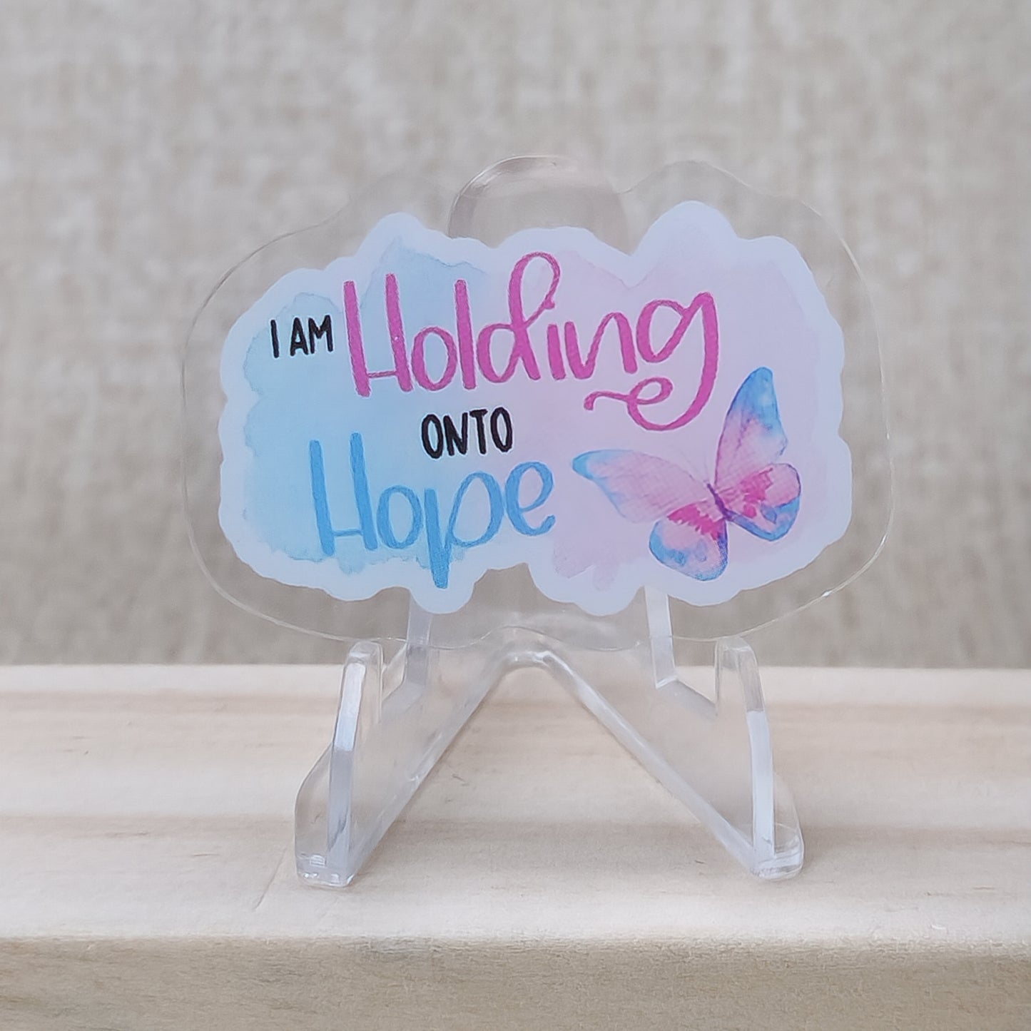 I am Holding onto Hope with Butterfly—Life after Pregnancy Loss (acrylic pin)